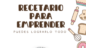 RECETARIO PARA EMPRENDER Recetario para Emprender