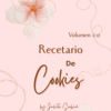 🍪 Recetario Cookies Vol. 2.0 – by Julieta Subirá